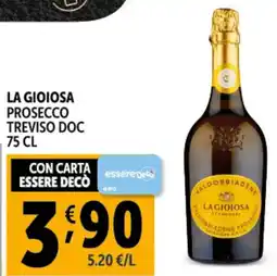 Gourmet Déco La gioiosa prosecco treviso DOC offerta