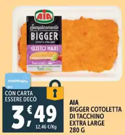 Gourmet Déco Aia bigger cotoletta di tacchino extra large offerta