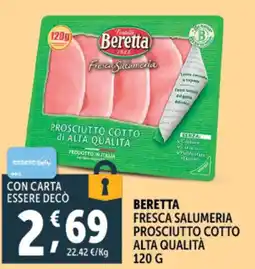 Gourmet Déco Beretta fresca salumeria prosciutto cotto alta qualità offerta
