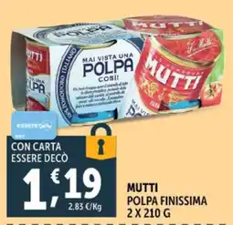 Gourmet Déco Mutti polpa finissima offerta