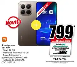 MediaWorld Smartphone 15T Pro offerta
