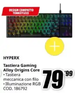 MediaWorld HYPERX Tastiera Gaming Alloy Origins Core offerta