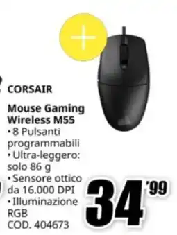 MediaWorld CORSAIR Mouse Gaming Wireless M55 offerta