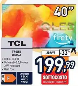 Unieuro TCL TV QLED 40SF560 offerta