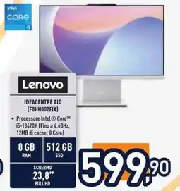 Unieuro Lenovo IDEACENTRE AIO (FOHN002EIX) offerta