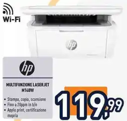 Unieuro hp MULTIFUNZIONE LASERJET M140W offerta