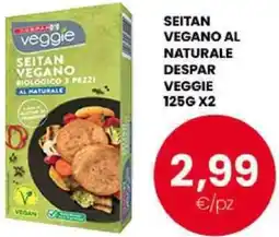 Despar Seitan vegano al naturale DESPAR VEGGIE offerta