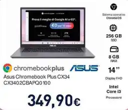 Unieuro Asus Chromebook Plus CX34 CX3402CBAPQ0 100 offerta