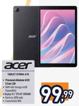 Unieuro acer TABLET ICONIA A10 offerta