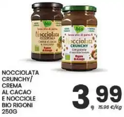 Despar Nocciolata crunchy/ crema al cacao e nocciole bio rigoni offerta