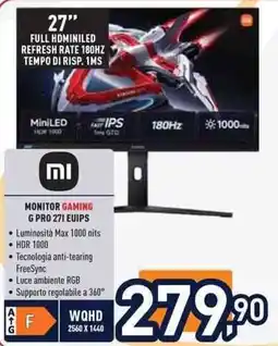 Unieuro Monitor GAMING G PRO 271 EUIPS offerta