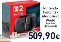 Unieuro Nintendo Switch 2 + Mario Kart World offerta