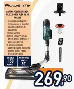 Unieuro ROWENTA ASPIRAPOLVERE SENZA FILO X-FORCE FLEX 13.60 RH9A32 offerta