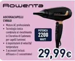 Unieuro Rowenta ASCIUGACAPELLI CV8840 offerta