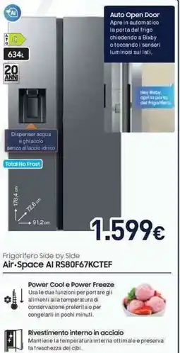 Unieuro SAMSUNG Frigorifero Side by Side Air-Space Al RS80F67KCTEF offerta