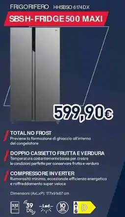 Unieuro Hoover FRIGORIFERO HHSBSO 6174DX SBSH-FRIDGE 500 MAXI offerta