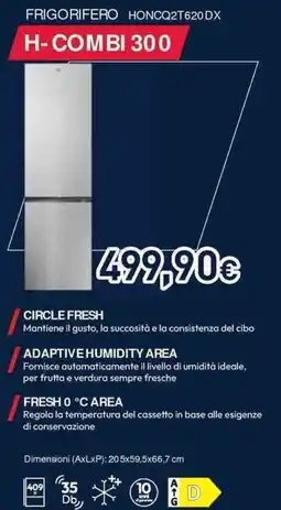 Unieuro Hoover FRIGORIFERO HONCQ2T620DX H-COMBI 300 offerta