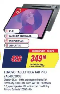 Trony LENOVO TABLET IDEA TAB PRO ZAE40020SE offerta