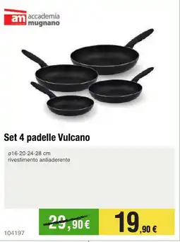 Handy fai da te Set 4 padelle Vulcano offerta
