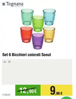 Handy fai da te Tognana Set 6 Bicchieri colorati Seoul offerta