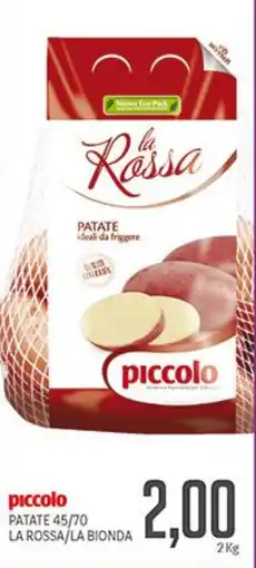 Supermercati Piccolo Piccolo patate 45/70 la rossa/la bionda offerta