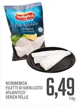 Supermercati Piccolo Noriberica filetti di merluzzo atlantico senza pelle offerta