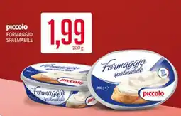 Supermercati Piccolo Piccolo formaggio spalmabile offerta