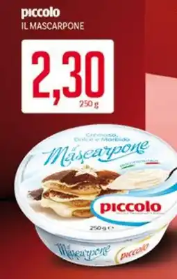Supermercati Piccolo Piccolo il mascarpone offerta