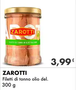 Iper Tosano ZAROTTI Filetti di tonno olio del. offerta
