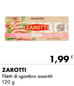 Iper Tosano ZAROTTI Filetti di sgombro assortiti offerta