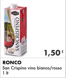 Iper Tosano RONCO San Crispino vino bianco/rosso offerta