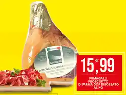 Vantaggio Cash&Carry FUMAGALLI prosciutto di parma dop disossato al kg offerta