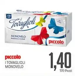 Supermercati Piccolo Piccolo i tovaglioli monovelo offerta