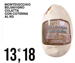 Vantaggio Cash&Carry MONTEVECCHIO Belsavigno culatta con cotenna al kg offerta