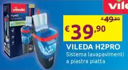 Ipersoap VILEDA H2PRO Sistema lavapavimenti a piastra piatta offerta