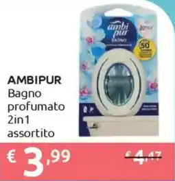 Ipersoap AMBIPUR Bagno profumato 2in1 offerta