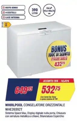 Trony WHIRLPOOL CONGELATORE ORIZZONTALE WHE39392T offerta