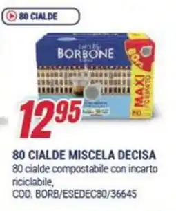 Trony Borbone 80 cialde miscela decisa offerta