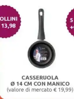 Ipersoap Casseruola ø 14 cm con manico offerta