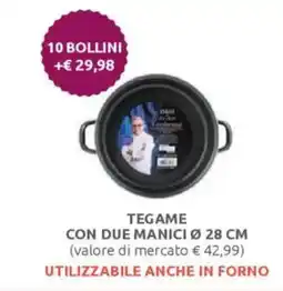 Ipersoap Tegame con due manici ø 28 cm offerta