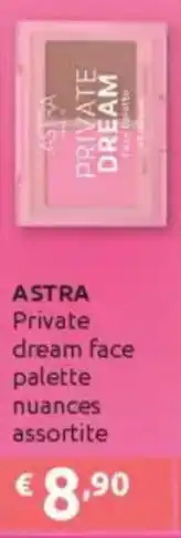 Ipersoap ASTRA Private dream face palette offerta