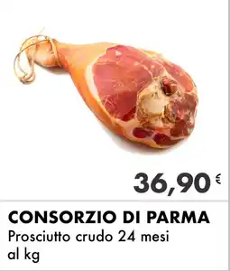 Iper Tosano CONSORZIO DI PARMA Prosciutto crudo 24 mesi offerta
