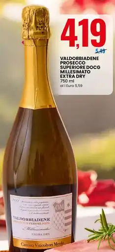 Eurospin Valdobbiadene prosecco superiore docg millesimato EXTRA DRY offerta