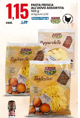 Eurospin TRE MULINI Pasta fresca all'uovo assortita offerta