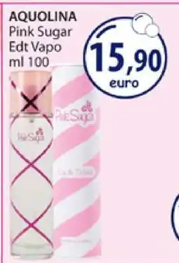 Acqua & Sapone AQUOLINA Pink Sugar Edt Vapo ml 100 offerta