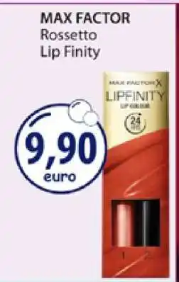 Acqua & Sapone MAX FACTOR Rossetto Lip Finity offerta