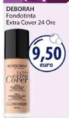 Acqua & Sapone DEBORAH Fondotinta Extra Cover 24 Ore offerta