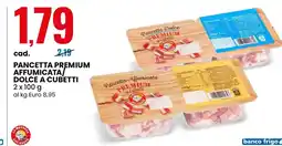 Eurospin Pancetta premium affumicata/ dolce a cubetti offerta