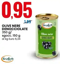Eurospin VariaGusto Olive nere denocciolate offerta