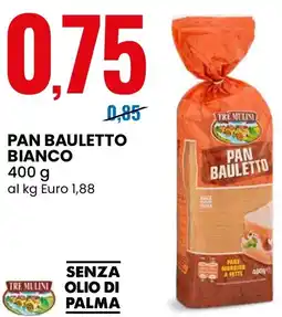 Eurospin TRE MULINI Pan bauletto bianco offerta